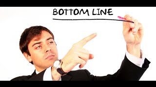 What is The Bottom Line?