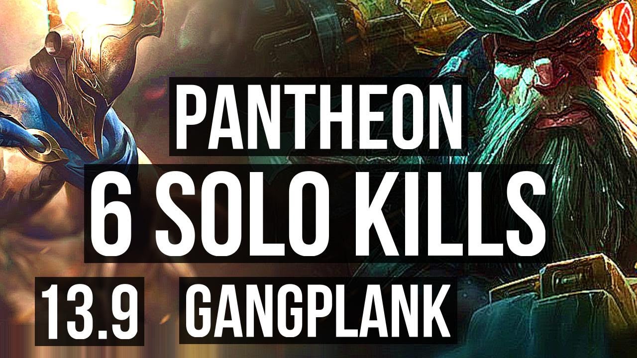 PANTHEON vs GANGPLANK (TOP) | 6 solo kills, 12/2/5, 600+ games, Legendary | KR Master | 13.9