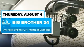 BB24 August 4 Live Feed Update | Big Brother 24