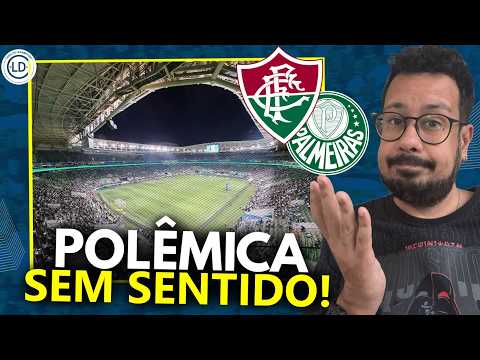 FLUMINENSE VS. PALMEIRAS: THEY ARE LOOKING FOR TROUBLE WHERE THERE IS NONE!