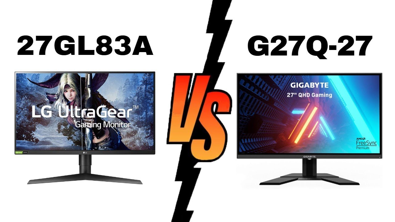 Lg 27gla B Vs Gigabyte G27q 27 Which One Is Better Youtube Lg 27gla B Vs Gigabyte G27q 27 Which One Is Better Youtube
