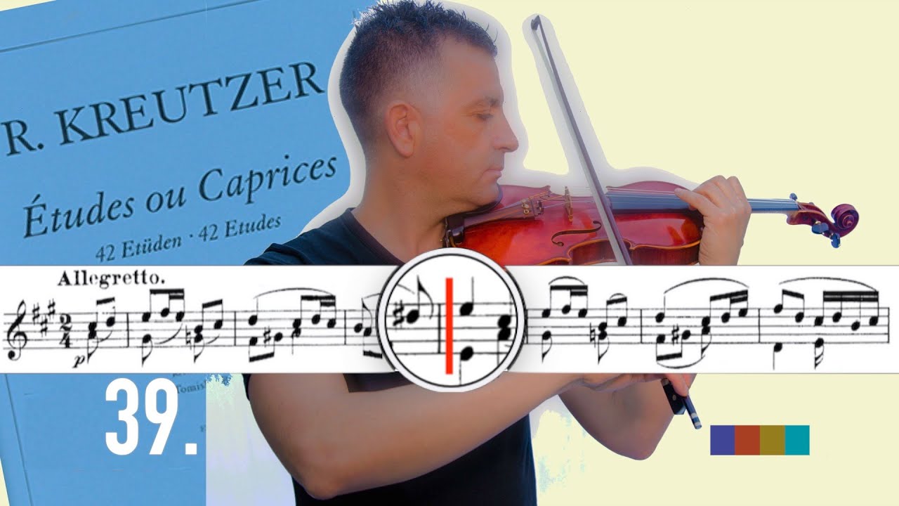 KREUTZER No. 39 [42 Etudes for Violin] YouTube