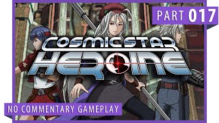 Cosmic Star Heroine │ Part 17: Game Play │ Backlogged Games