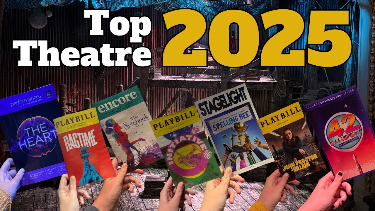 Theatre Wrapped 2025 | the best (and worst) theatre of the year and how does one see over 350 shows?