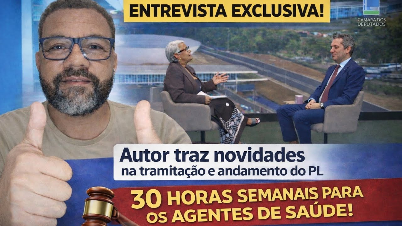 Atenção: 30 Horas Já! Autor do PL 5312 Explica os Bastidores da Tramitação em Brasília.