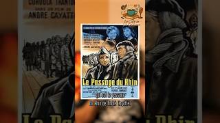 Le passage du Rhin de André Cayatte (lion d'or 1960). #shorts Le passage du Rhin de André Cayatte (lion d'or 1960). #shorts