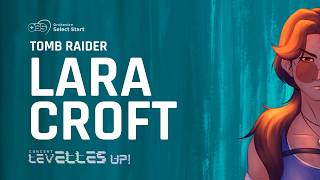 Édition Gameplay - Lara Croft | Tomb Raider - (OSS) Orchestre Select Start