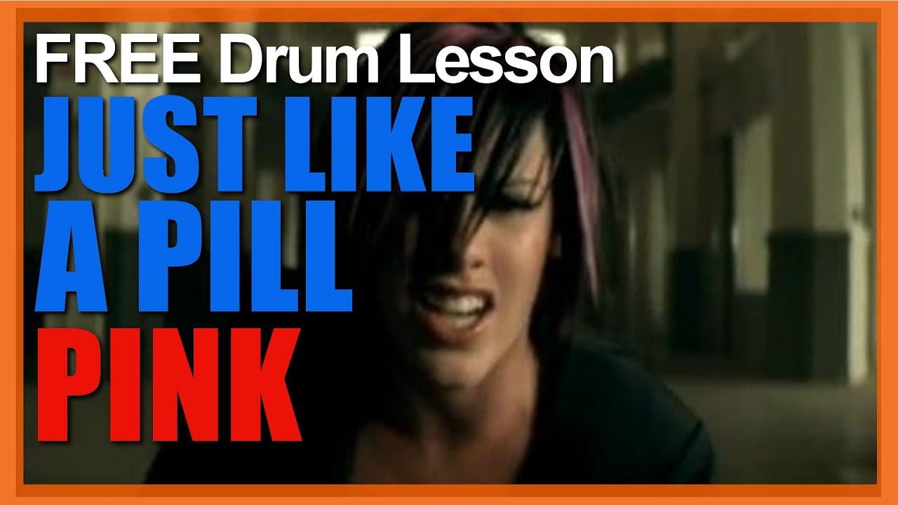 ★ Just Like A Pill (Pink) ★ FREE Video Drum Lesson | How To Play SONG