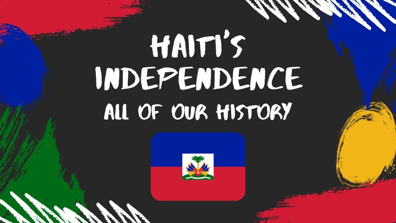 Haiti's Independence - All of Our History - YouTube