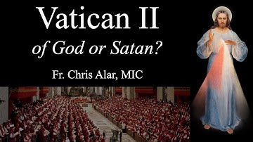 Vatican II: An Easy Way to Understand It - Explaining the Faith (Reposted)