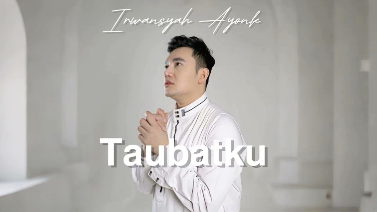 Taubatku - Irwansyah Ayonk (Karaoke)