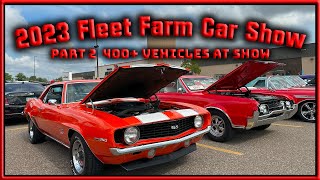 400+ Cars at 2023 Fleet Farm Car Show - Classic Cars - Street Rods - Low Riders- Trucks