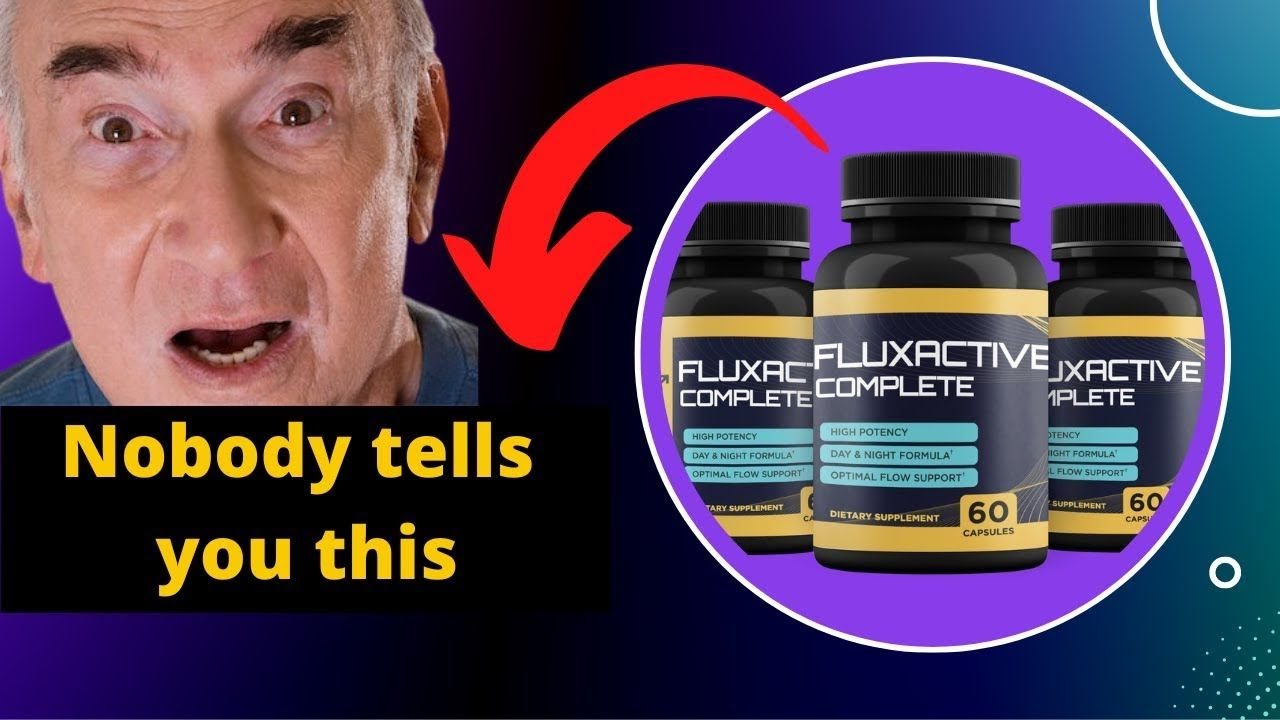 FLUXACTIVE – Fluxactive Review – FLUXACTIVE COMPLETE – SHOCKING REPORT! – Fluxactive Complete Review