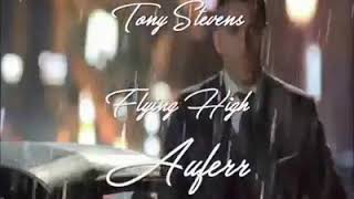 Tony Stevens - Flying high ” ⁀⋱🌷💞