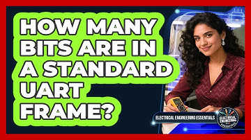 How Many Bits Are in a Standard UART Frame?