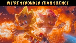 Sonic & Shadow Duet We’re Stronger Than Silence Song 