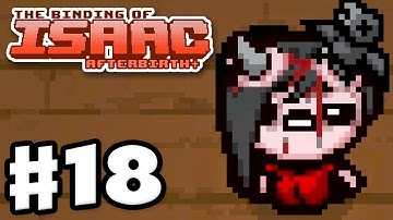 The Binding of Isaac: Afterbirth+ - Gameplay Walkthrough Part 18 - Many Eve Attempts! (PC)