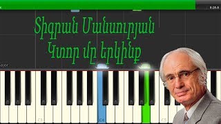 Tigran Mansuryan - Ktor me yerkinq - Piano Tutorial