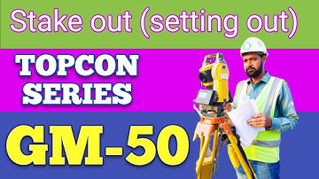how to Stakeout total station topcon GM-50 series tutorial in Urdu Hindi language