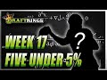 TOP FIVE UNDER 5% | DRAFTKINGS WEEK 17 NFL DFS GPP STRATEGY
