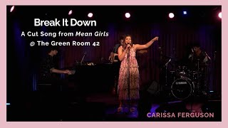 Break It Down - a cut song from Mean Girls