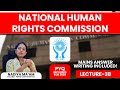 National Human Rights Commission | Explained |  UPSC 2025 | Nadiya Ma’am