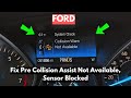 How To Fix "Pre Collision Assist Not Available, Sensor Blocked" Warning In Ford