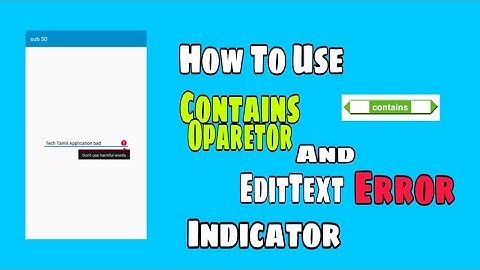 How To Use Contains Operator And Add EditText Error Features In Sketchware | Tamil |