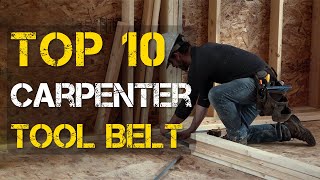 Top 10 Best Carpenters Tool Belt