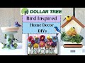 Dollar Tree BIRD INSPIRED HOME DECOR DIY IDEAS  🐦 BIRDS To Brighten Your SPRING AND SUMMER Home
