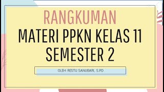 RANGKUMAN PPKN KELAS 11 SEMESTER 2 screenshot 2