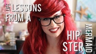 Life Lessons From A Hipster Mermaid Ep 1: 