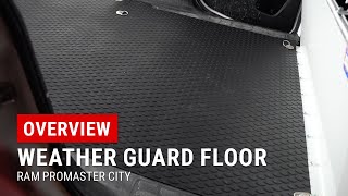 Weather Guard Floor for ProMaster City Overview