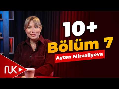 10+ SPACE TV - 7 / Aytən Mirzəliyeva