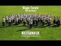 Magic Forest (Florian Moitzi) - Militärmusik Niederösterreich