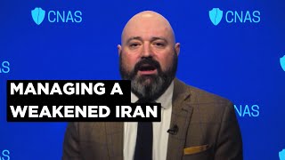 Managing a Weakened Iran