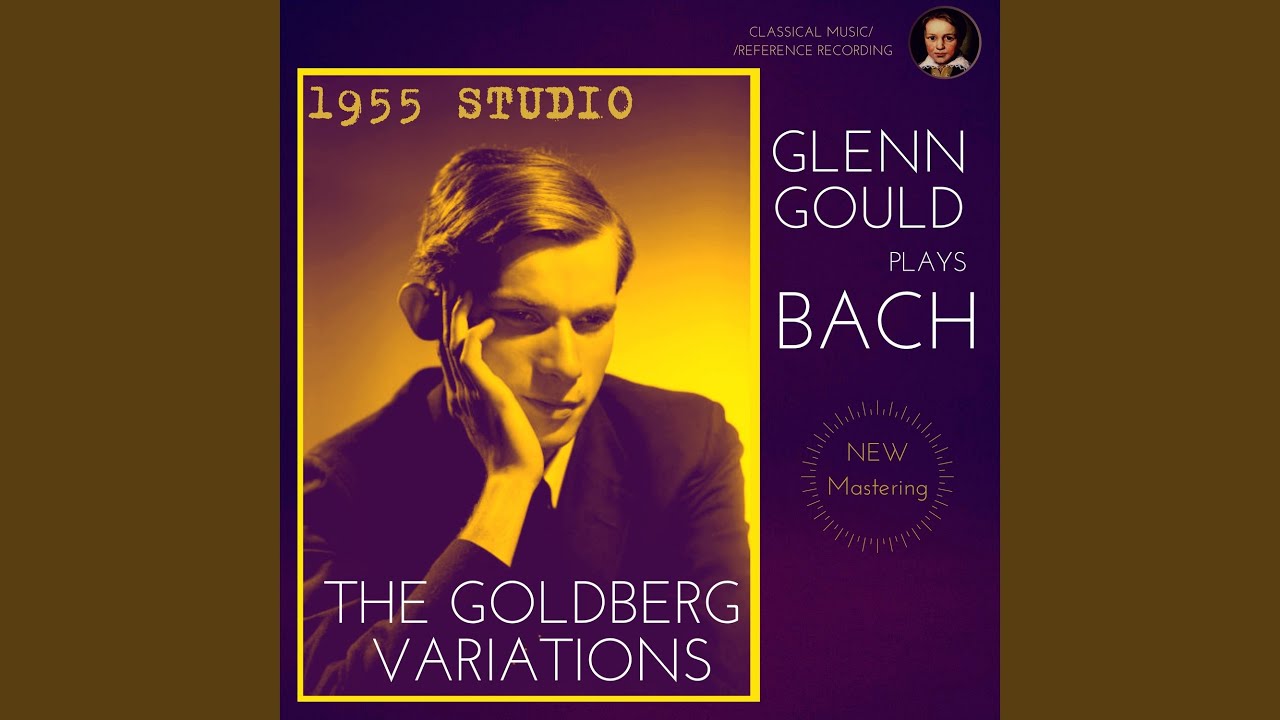 Goldberg Variations, BWV 988: Aria da capo (Remastered 2023, Studio 1955)