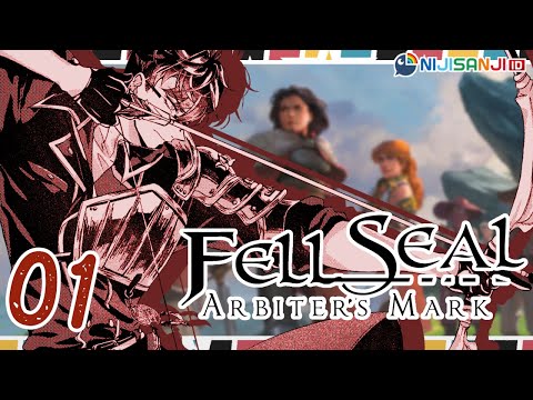 【Fell Seal : Arbiter's Mask】 01 - Stepping on A New Journey 【NIJISANJI ID】