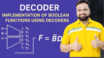 DECODERS | Implementation of Boolean Functions Using Decoders | Digital Logic Design