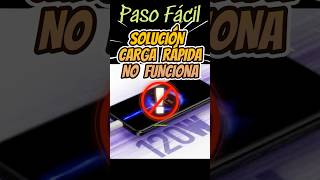 Solución carga rápida no funciona en Android