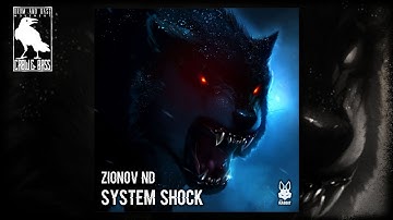 ZIONOV ND - System Shock [Bass Rabbit Recordings]