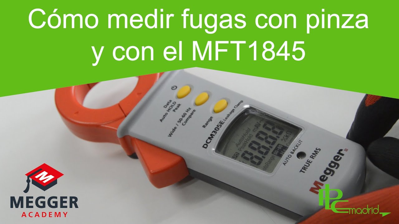 Cómo medir fugas con pinza y con el MFT1845 