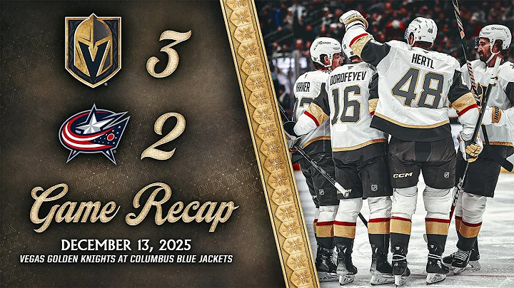 HIGHLIGHTS | Vegas Golden Knights 3, Columbus Blue Jackets 2 | Dec. 13, 2025