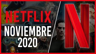 Estrenos Netflix Noviembre 2020 | Top Cinema