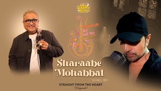 Sharaabe Mohabbat (Studio Version)|Himesh Ke Dil Se The Album| Himesh Reshammiya | Kunal Ganjawala |