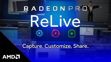 Radeon Pro Software: Introducing Radeon Pro ReLive