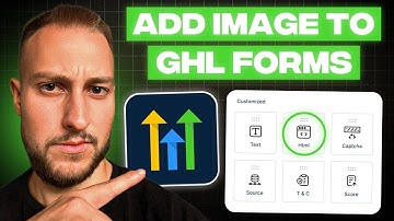 How to Add Image to GoHighLevel Forms (Tutorial)
