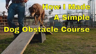 How I Made a Simple Dog Obstacle Course