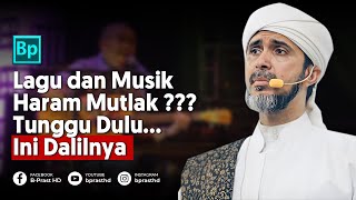 Dalil Dibolehkanya Menyanyi atau Musik | Habib Ali Zaenal Abidin Al Hamid