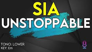 Sia - Unstoppable - Karaoke Instrumental - Lower